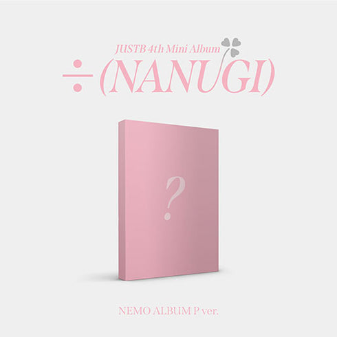 JUST B 4TH MINI ALBUM - ÷ (NANUGI) (NEMO ALBUM)